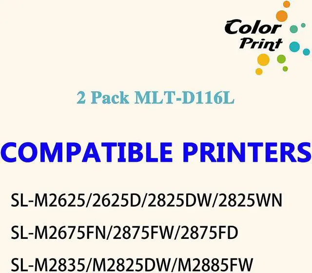 Alt view image 5 of 7 - 2-Pack ColorPrint Compatible MLT-D116L Toner Cartridge Replacement for Samsung MLTD116L D116L 116L Work with Xpress SL-M2825DW SL-2835DW SL-2885FW SL-2875FD SL-2875FW SL-M2625D SL-M2825FD SL-M2675F