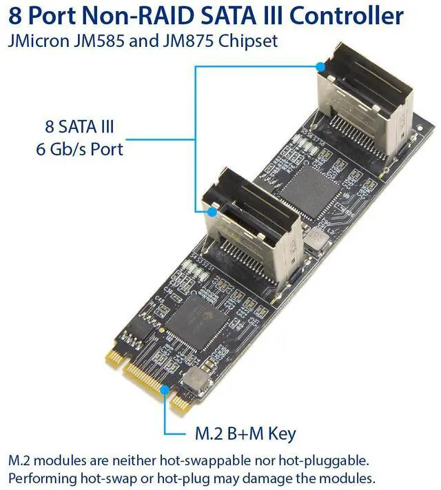 Alt view image 5 of 9 - Syba 8 port Non-RAID SATA III 6Gbp/s to M.2 B+M Key Adapter PCI-e 3.0 x2 Bandwith - SI-ADA40170