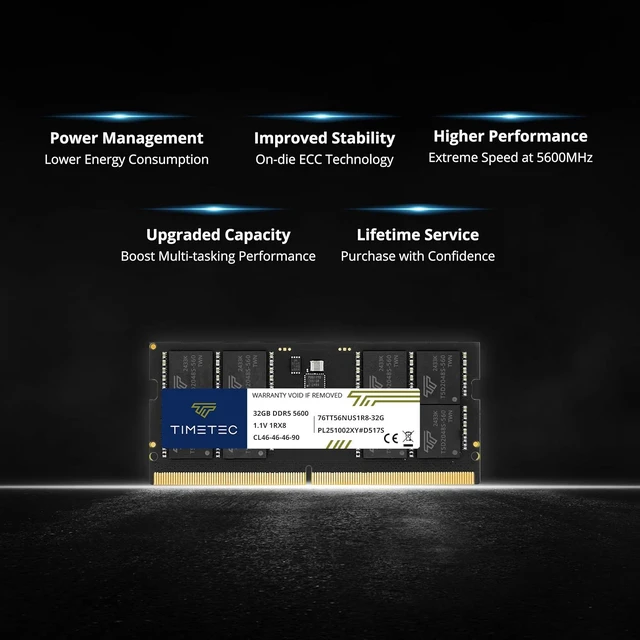 Alt view image 4 of 7 - Timetec 32GB DDR5 5600MHz PC5-44800 Unbuffered Non-ECC 1.1V CL46 1Rx8 Single Rank 262Pin SODIMM Laptop Memory RAM Module Upgrade