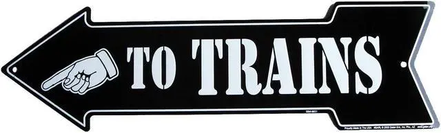 Alt view image 2 of 2 - TO TRAINS Arrow - tin metal train sign