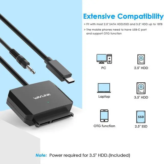 Alt view image 3 of 7 - WAVLINK USB C to SATA III Hard Drive Adapter Cable, SATA to USB C 5Gbps Converter, External Hard Drive Connector for 2.5"/3.5" HDD/SSD, Power Adapter Included
