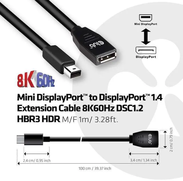 Alt view image 17 of 20 - Club3D Model CAC-1121 Mini DisplayPort to DisplayPort1.4 Extension Cable 8K60Hz DSC1.2 HBR3 HDR, M/F, 1m / 3.28 ft.