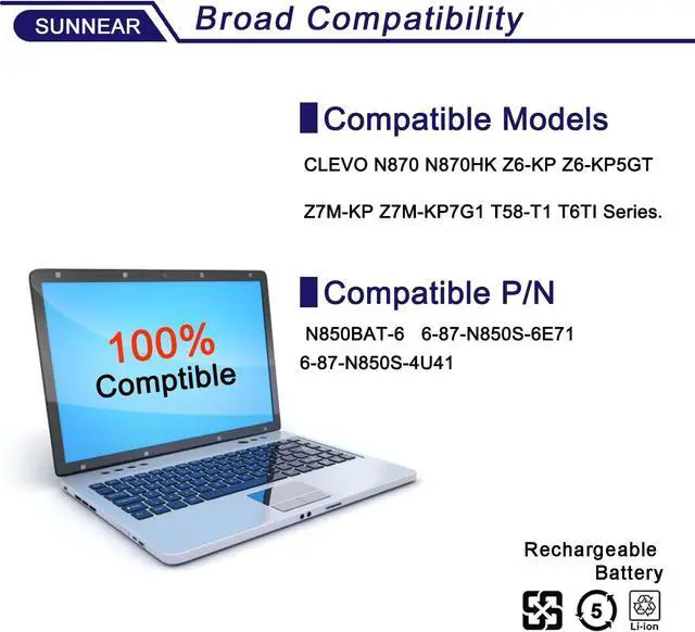 Alt view image 5 of 7 - SUNNEAR N850BAT-6 62Wh Battery Replacement for CLEVO N870 N870HK Z6-KP Z6-KP5GT Z7M-KP Z7M-KP7G1 T58-T1 T6TI Series Laptop 6-87-N850S-6E71 6-87-N850S-4U41 11.1V 5500mAh