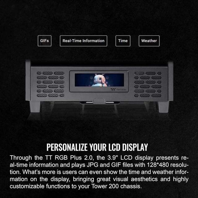 Alt view image 5 of 6 - Thermaltake Tower 200 Series Black LCD Panel Kit, 3.9" LCD Display, Supported by Tt RGB Plus 2.0 Software, AC-066-OO1NAN-A1, 3 Year Warranty