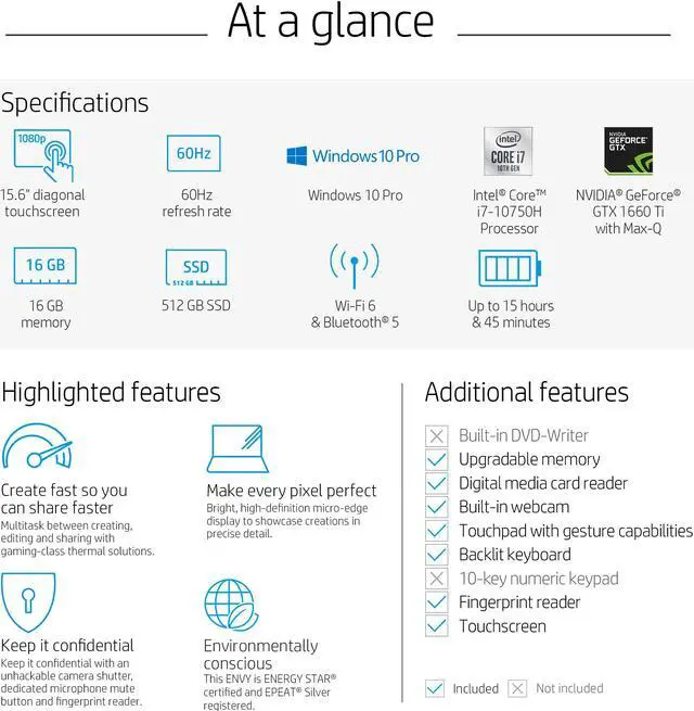 Alt view image 7 of 13 - HP ENVY 15.6" Touchscreen Laptop - 10th Gen Intel Core i7-10750H - GeForce GTX 1660 Ti Max Q - 1080p - Windows 10 Professional
15-ep0025cl Notebook 16GB RAM 512GB SSD
