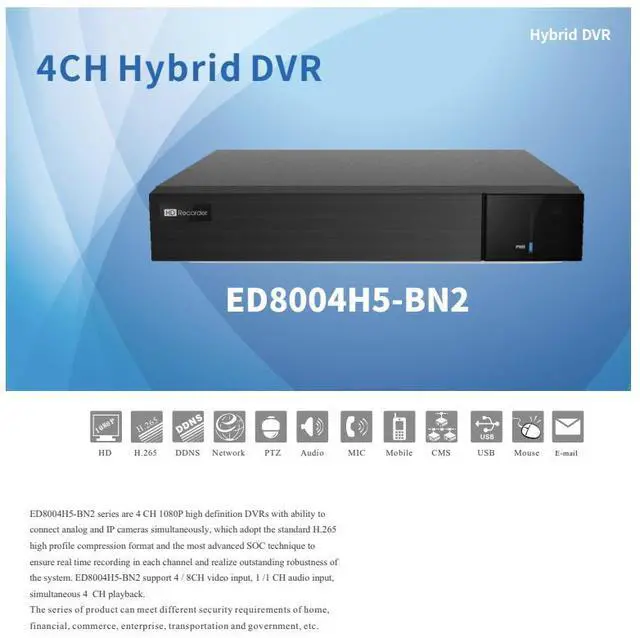 Alt view image 2 of 5 - ENS Titanium ED8004H5-BN2 4CH 5MP Lite@10FPS, 4MP Lite@15FPS TVI/AHD/CVI/Coax + 2CH 5MP IP Ai 1080P HDMI/VGA/CVBS(or Spot), Audio, 1SATA NDAA TVT TD-2104NS-HC-H DVR