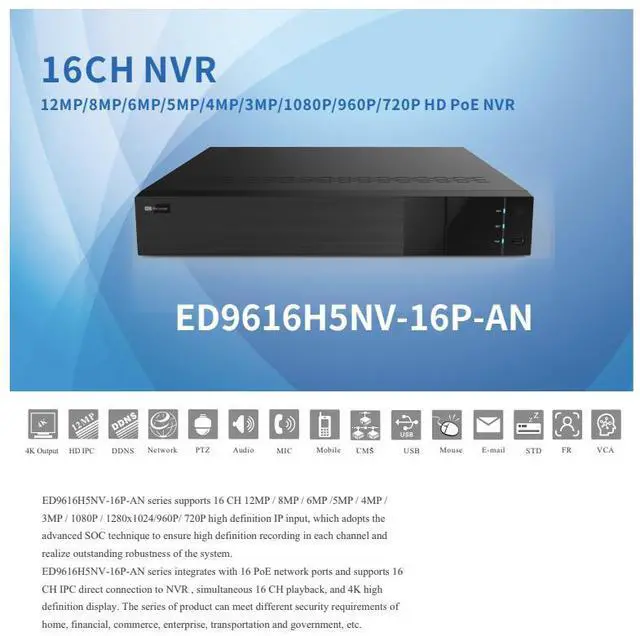Alt view image 2 of 5 - ENS Titanium ED9616H5NV-16P-AN 16CH IP 12MP 30fps 160Mbps 16 Port POE Ai HDMI1/VGA, HDMI2,Audio/Alarm,4 SATA, 1 ESATA NDAA TVT TD-3316H4-16P-B2 NVR