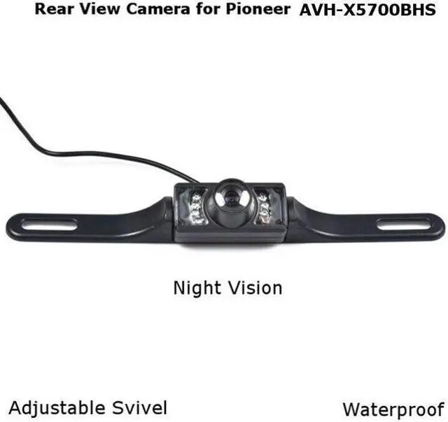 Main image of Rear View Camera Backup License Plate Night for Pioneer AVH-X5700BHS AVHX5700BHS