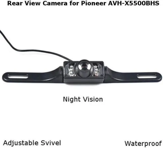 Main image of Rear View Camera Backup License Plate Night for Pioneer AVH-X5500BHS AVHX5500BHS