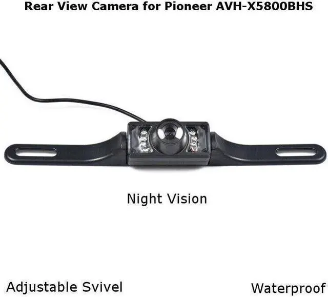 Main image of Rear View Camera Backup License Plate Night for Pioneer AVH-X5800BHS AVHX5800BHS