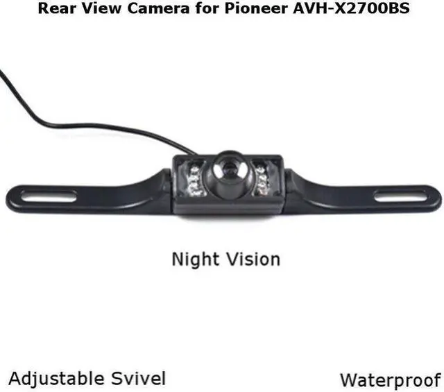 Main image of Rear View Camera Backup License Plate Night for Pioneer AVH-X2700BS AVHX2700BS