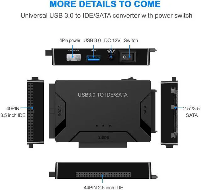 Alt view image 4 of 7 - USB 3.0 to IDE/SATA Converter Multifunctional HDD Adapter Kit SSD Hard Drive Disk Connector with 12V/2A Power Adapter & USB 3.0 Cable Plug & Play Support Up To 6TB Drives