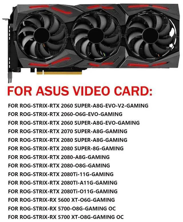Alt view image 3 of 6 - Graphics Card Cooling Fans Suitable forASUS ROG Strix RX 5700 5700XT 5600XT Gaming RTX 2060 2060S EVO 2070S 2080 2080S 2080Ti Series Desktop T129215SU 87mm 12V 0.50A 7Pin GPU Fan (Fan-C)