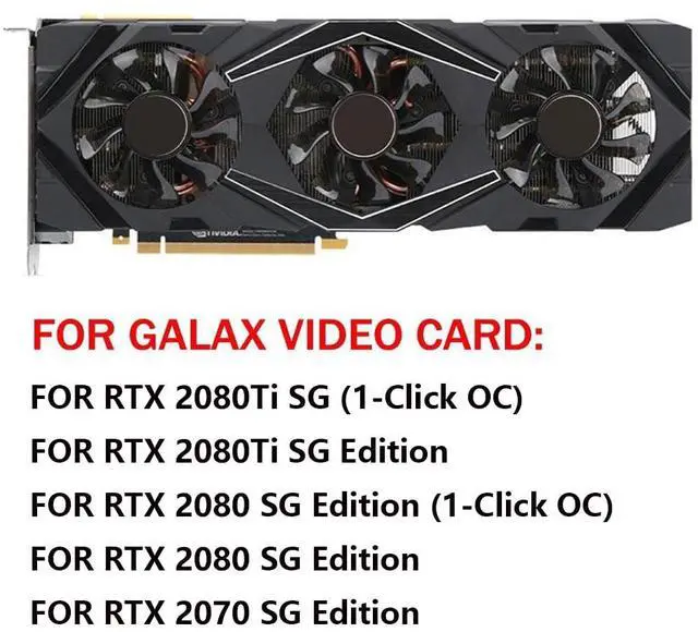 Alt view image 3 of 6 - 3pcs/ lot Graphics Card Cooling Fans Suitable forGalax GeForce RTX 2070 2080 2080TI SG Edition Series Desktop GA82S2H 75mm 12V 0.36A 4Pin Video Card Cooler Fans GPU Fan (3PCS)
