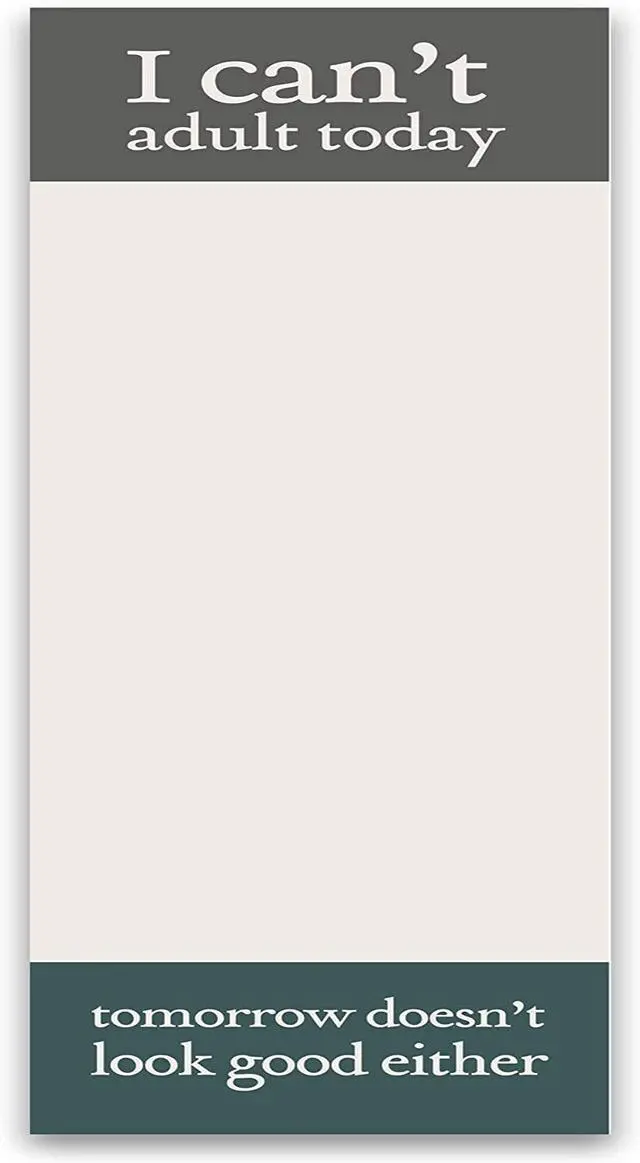 Main image of Primitives by Kathy List Magnetic Notepad 60 pg - I Can't Adult Today 9.5"