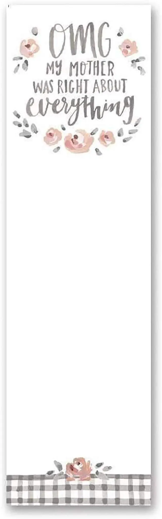 Main image of Primitives by Kathy 100183 List Notepad - OMG My Mother was Right, 9.50-inch