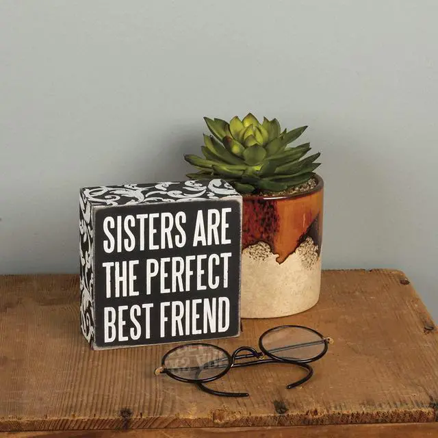 Alt view image 3 of 3 - Primitives by Kathy Box Sign, 4 x 4-Inches, Sisters Are The Perfect Best Friend