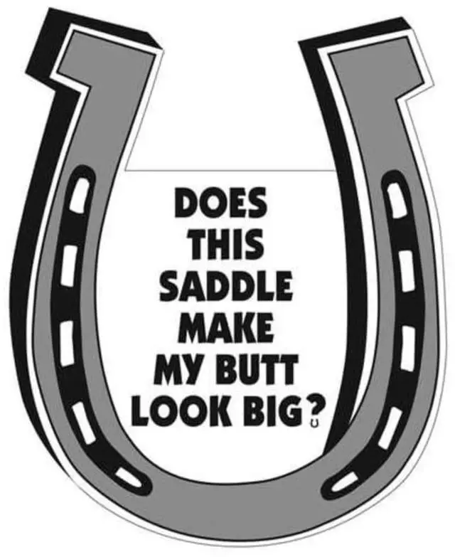 Main image of Does This Saddle Make My Butt Look Big? Horseshoe Magnet for Car or Trailer