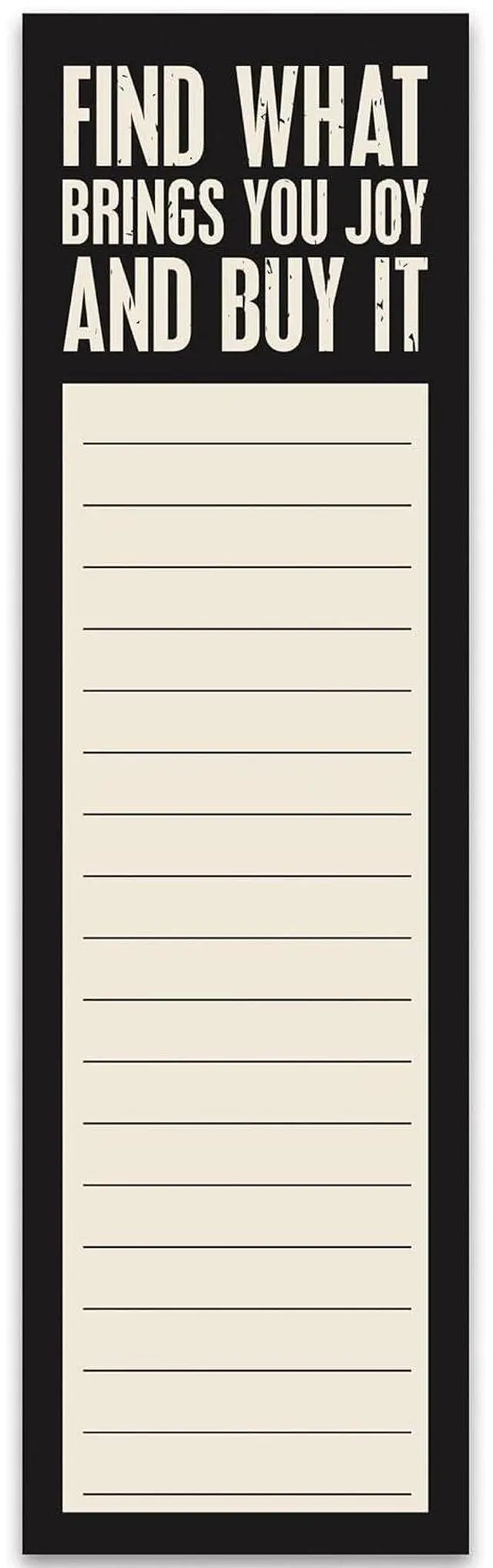 Main image of Primitives by Kathy - "Find What Brings You Joy and Buy It" List Pad