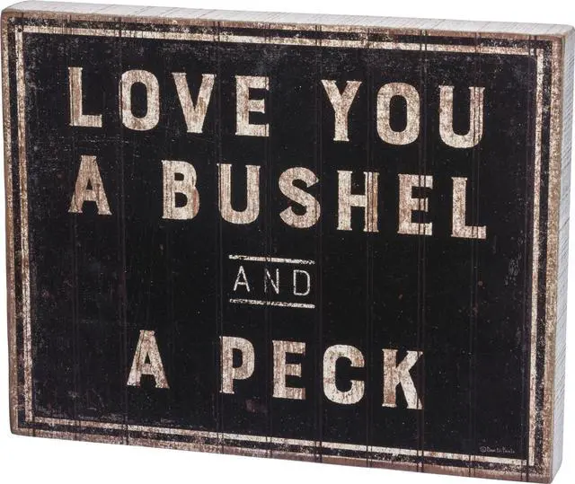 Main image of Primitives by Kathy 30358 Rustic-Inspired Box Sign, Bushel & A Peck