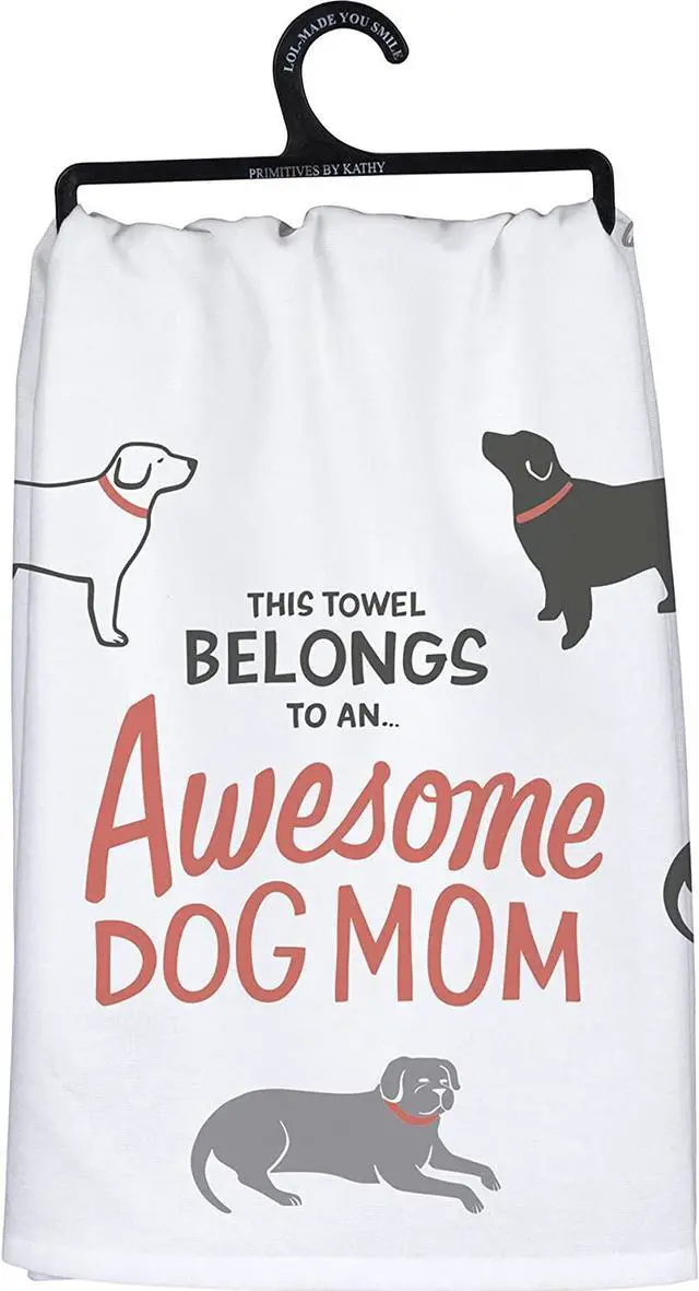 Alt view image 2 of 3 - Primitives by Kathy Dish Towel - This Towel Belongs to an Awesome Dog Mom, 28"