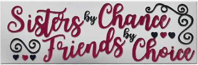 Main image of Spoontiques Sisters By Chance Friends by Choice Decorative Sign, 7.75"