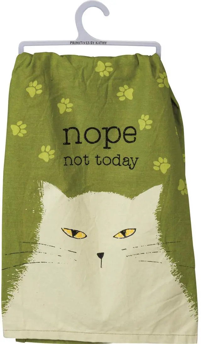 Main image of Primitives by Kathy Dish Towel - Nope Not Today