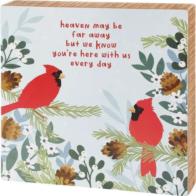 Main image of Primitives by Kathy Box Sign - Heaven May Be Far Away But You Are Here With Us