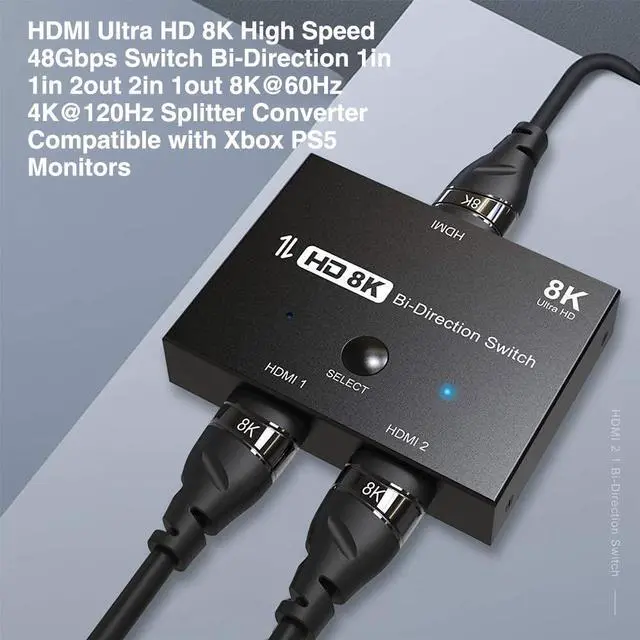 Main image of New 8K Switcher Bi-Direction, HDMI 2.1 Switch Splitter KVM 2 in1 Out & 1 in 2 Out Ultra HD 8K@60Hz 4K@120Hz High Speed 48Gbps Switch Adapter with Switch Button for Computer Laptop