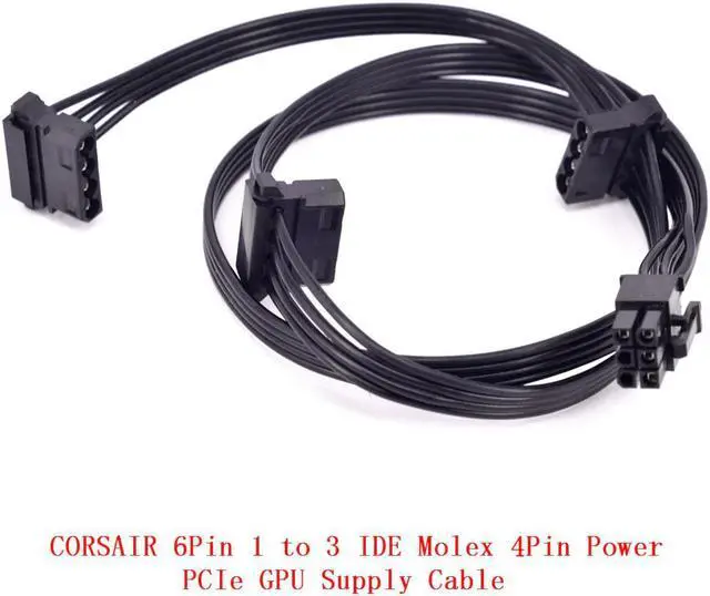Alt view image 2 of 8 - PCI-e 6Pin 1 to 3 IDE Molex 4Pin Power Supply Cable for CORSAIR CS CX HX RM Series CS450M CS550M CS650M CS750M CS850M CX450M CX650MX CX750M HX1050 HX850 HX750 HX650 RM450 RM550