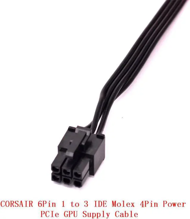 Alt view image 4 of 8 - PCI-e 6Pin 1 to 3 IDE Molex 4Pin Power Supply Cable for CORSAIR CS CX HX RM Series CS450M CS550M CS650M CS750M CS850M CX450M CX650MX CX750M HX1050 HX850 HX750 HX650 RM450 RM550