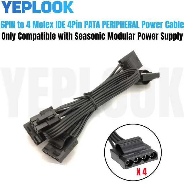 Alt view image 4 of 6 - YEPLOOK 6Pin to 4 Molex/IDE 4Pin PATA PERIPHERAL Power Cable for Seasonic PRIME Titanium/Platinum/Gold/SnowSilent 1300W, 1000W, 850W, 750W, 650W