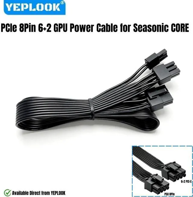 Main image of YEPLOOK GPU Power Cable PCI-e 8Pin 6+2 for Seasonic CORE GC-650/GC-550/GC-500, GM-650/GM-550/GM-500, GX-650/GX-550/GX-500 Modular Powers