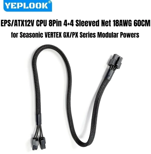 Main image of YEPLOOK CPU Power Cable (4+4) Sleeved Net for Seasonic VERTEX PX-7500/PX-850/PX-1000/PX-1200, GX-750/GX-850/GX-1000/GX1200 Modular Power