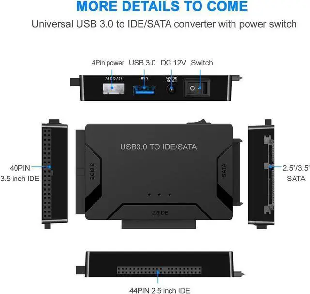 Alt view image 2 of 7 - External USB 3.0 to IDE/SATA Converter Hard Drive Adapter for 2.5"/3.5" SATA HDD/SSD; 2.5"/3.5" IDE HDD; DVD-ROM, CD-ROM, CD-RW, DVD-RW, DVD+RW, 12V 2A Power Adapter included