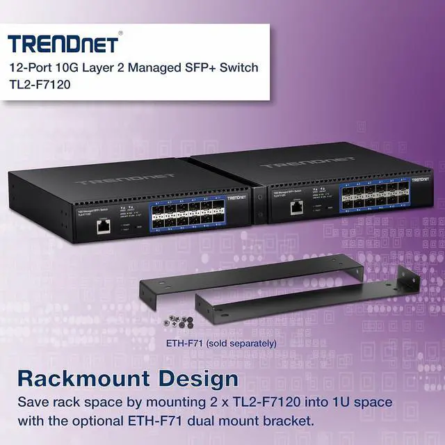 Alt view image 2 of 7 - TRENDnet 12-Port 10G Layer 2 Managed SFP+ Switch, TL2-F7120, 12 x 10G SFP+ Ports, 240Gbps Switching Capacity, Supports 10GBASE-X / 1000BASE-FX SFP Fiber Modules, Lifetime Protection, Black