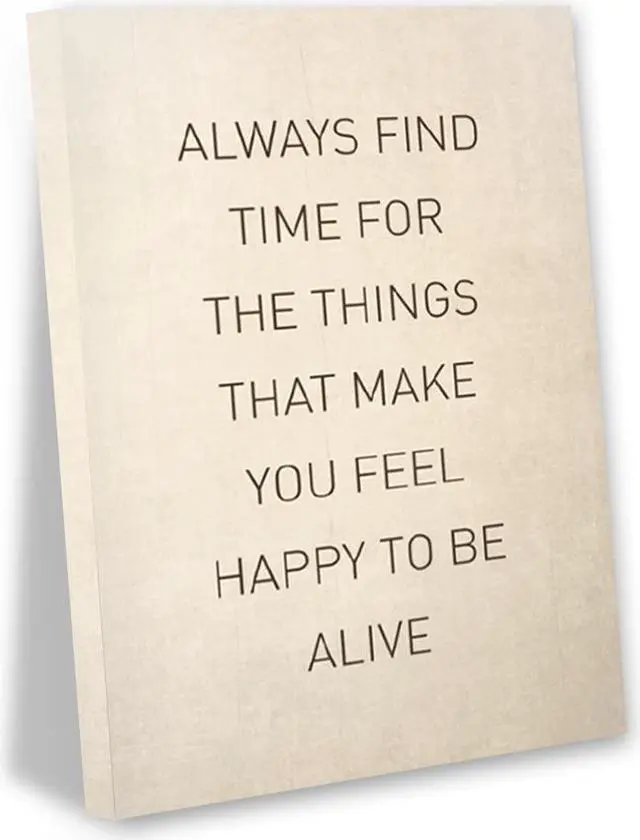 Main image of Awkward Styles Always Find Time For The Things That Make You Feel Happy To Be Alive Canvas Poster Positive Quotes Wall Decor Happy Quotes Motivational Gifts Home Decor Gifts Wall Art For Office
