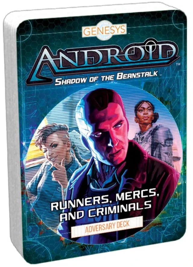 Main image of Genesys Android RPG: Adversary Deck - Runners, Mercs, and Criminals | Andoird Shadow of the Beanstalk Roleplaying Game Expansion