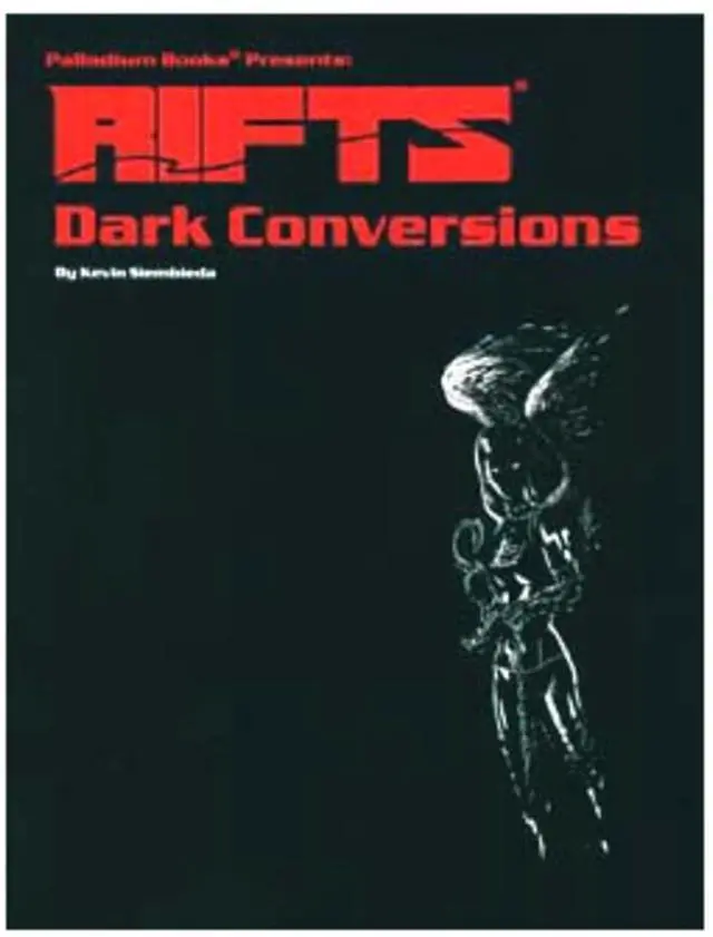 Main image of Rifts RPG Dark Conversions | Comprehensive Sourcebook | Role-Playing Game Enhancement | Diverse Monsters And Races | Ages 12+ | By Kevin Siembieda & Kevin Long | Published by Palladium Books