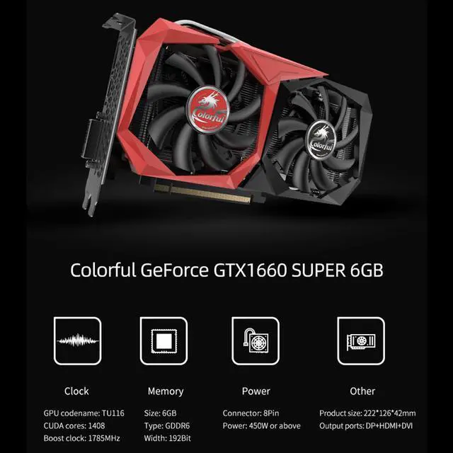 Colorful GeForce GTX 1660 SUPER 6GB GDDR6 Gaming Graphics