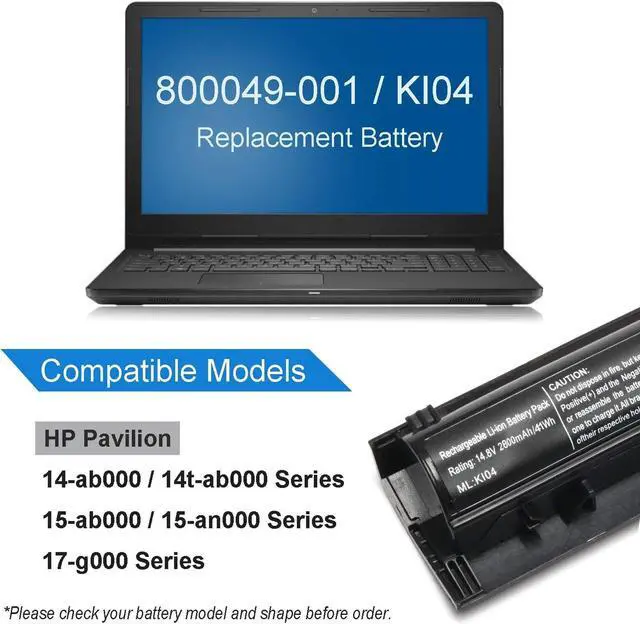 Alt view image 3 of 4 - 800049-001 KI04 Laptop Battery for HP Pavilion 17-G 15-AB 14-AB Series 17-g121wm 17-g122ds 17-g119dx 17-g113dx 17-g102tx 17-g103dx 15-an050nr 15-ab038tx 15-ab157nr 15-ab292nr 14-ab006tu[2600mAh 14.8V]