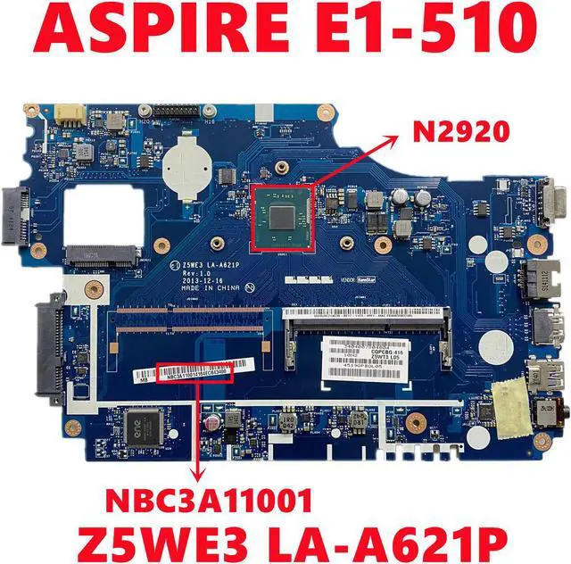 Main image of NBC3A11001 NB.C3A11.001 For Acer ASPIRE E1-510 Laptop Motherboard Z5WE3 LA-A621P Mainboard With N2920 CPU DDR3L 100% Test Work