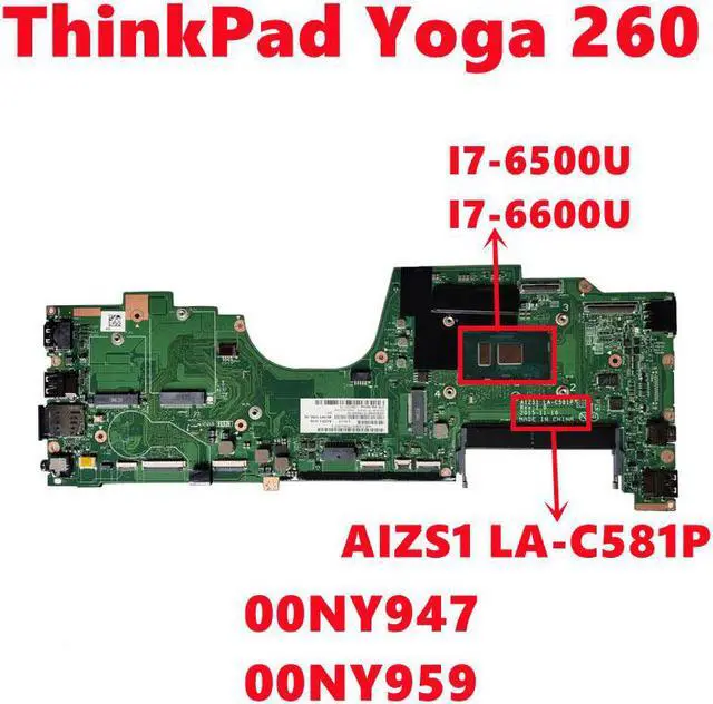 Main image of 00NY947 00NY959 Mainboard For Lenovo ThinkPad Yoga260 Yoga 260 Laptop Motherboard AIZS1 LA-C581P With I7-6500U I7-6600U 100%Test