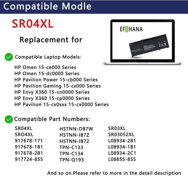 Alt view image 5 of 5 - SR04XL SR03XL Laptop Battery for HP Omen 15-CE0XX 15-DC0XX Series 15-CE009LA 15-CE015DX 15-DC0003LA 15-DC0051NR Pavilion 15-CB0XX 15-CX0XX 15-CB041NR 15-CX0056WM l08855-855 917678-1B1 917678-2B1