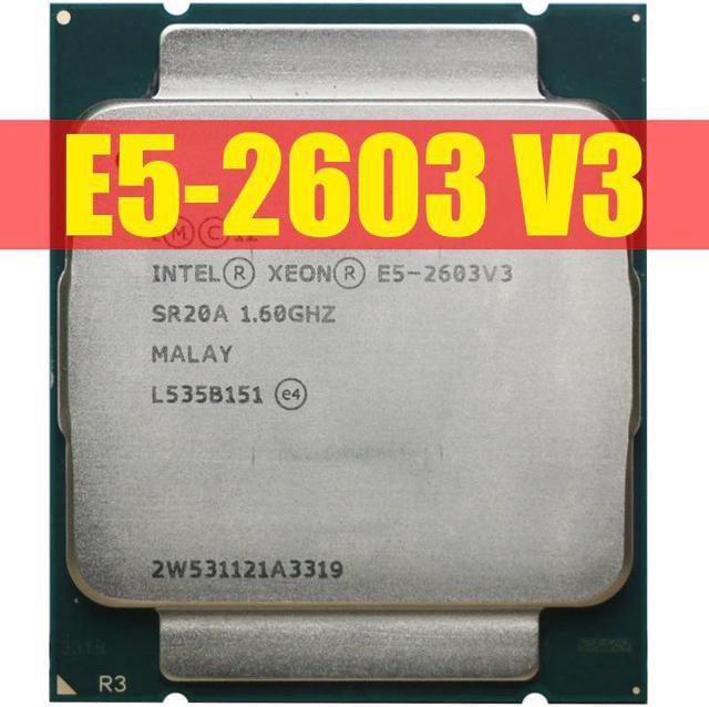 Intel Xeon processor E5 V3 E5-2603V3 CPU E5 2603 V3 1.60GHZ