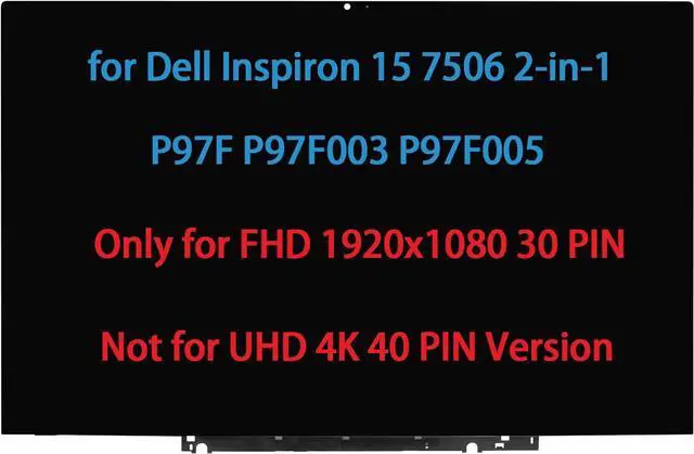Main image of 15.6" LCD Replacement for Dell Inspiron 15 7506 2-in-1 P97F P97F003 P97F005 Touch Screen Digitizer LED Display Assembly with Bezel FHD (30pin Connector)