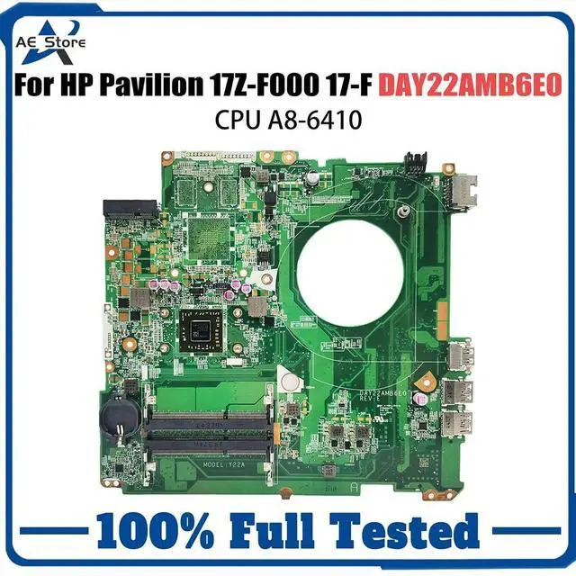 Main image of Model2(UMA A4-6210 14inch)
For  Pavilion 15" 15-P Motherboard DAY22AMB6E0 AM6210 AM6310 AM6410 767978-501 763421-501 DDR3 17Z-F000 17-F Mainboard