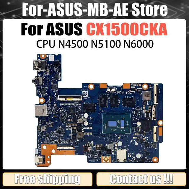 Main image of Model7(UMA N4500 4G 64G-SSD)
For  Higerformance Mainboard CX1500C Laptop Motherboard CX1 CX1500 CX1500C CX1500CKA CPU N4500 N6000