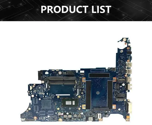 Alt view image 6 of 6 - Model5(DIS V2G I7-8650U)
For  ProBook 650 G4 Laptop motherboard 6050A2930001 SR3L9 i5-8350U 216-0905018 L09606-601 Notebook Mainboard Full Tested