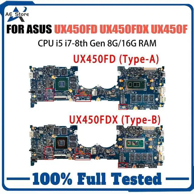 Main image of Model7(I5-8th 16G UX450FDX)
UX450FDX Motherboard For  ZenBook Pro 14 UX450F UX450FD UX450 Mainboard W/I7-8565U I5-8265U GTX1050/2G/4G 16G/8G-RAM